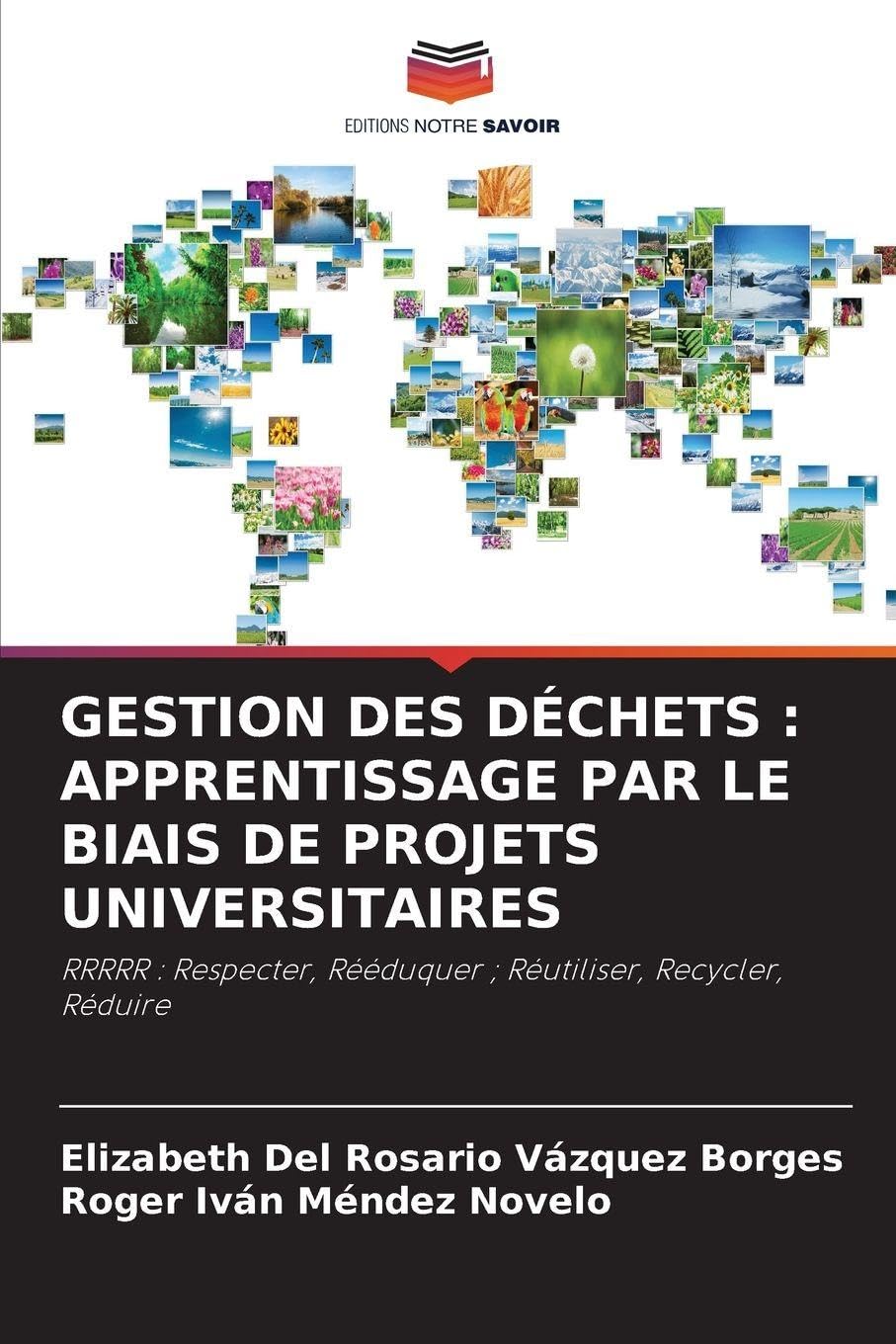 GESTION DES DÉCHETS : APPRENTISSAGE PAR LE BIAIS DE PROJETS UNIVERSITAIRES Education & Training