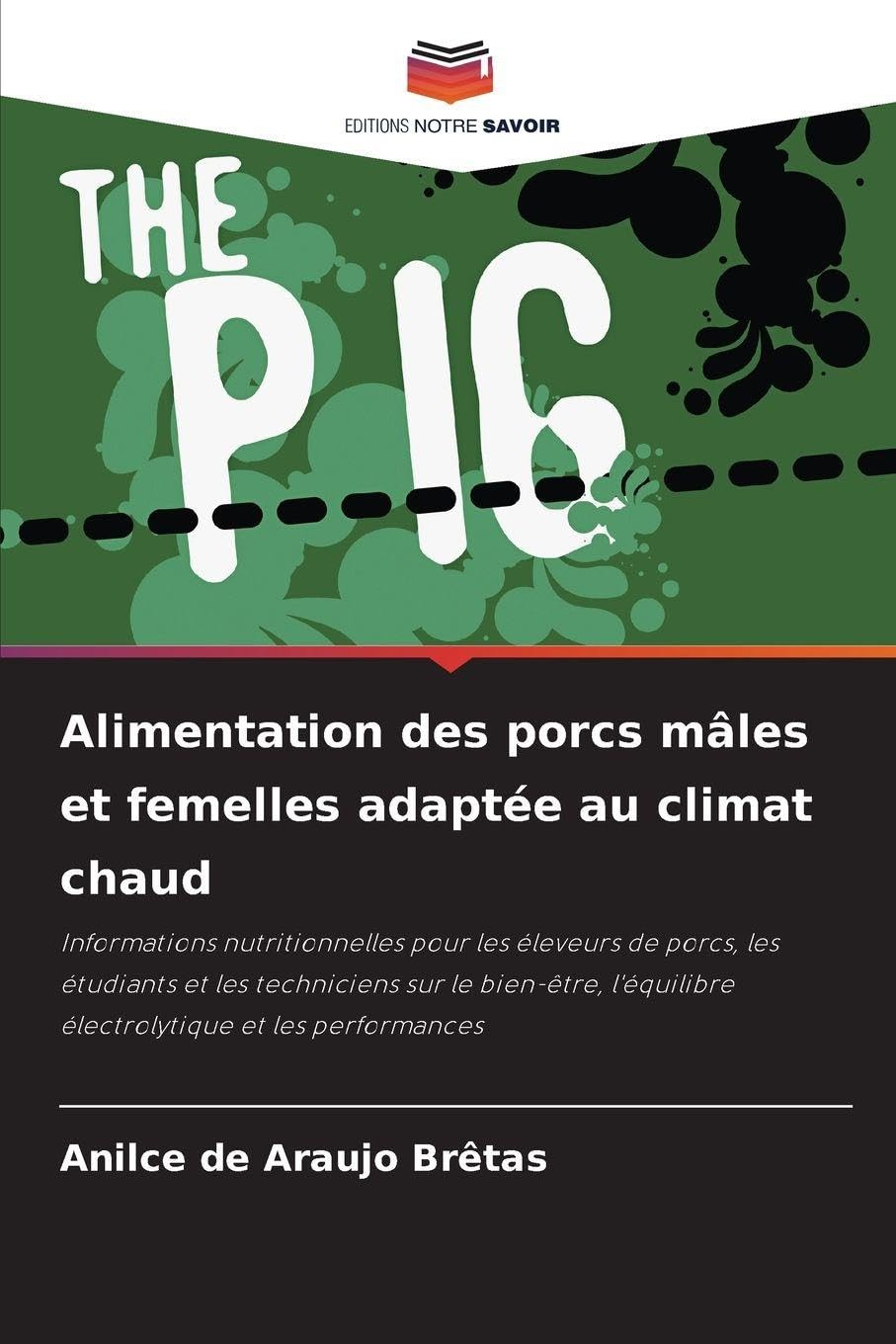 Alimentation des porcs mâles et femelles adaptée au climat chaud Media & Communication