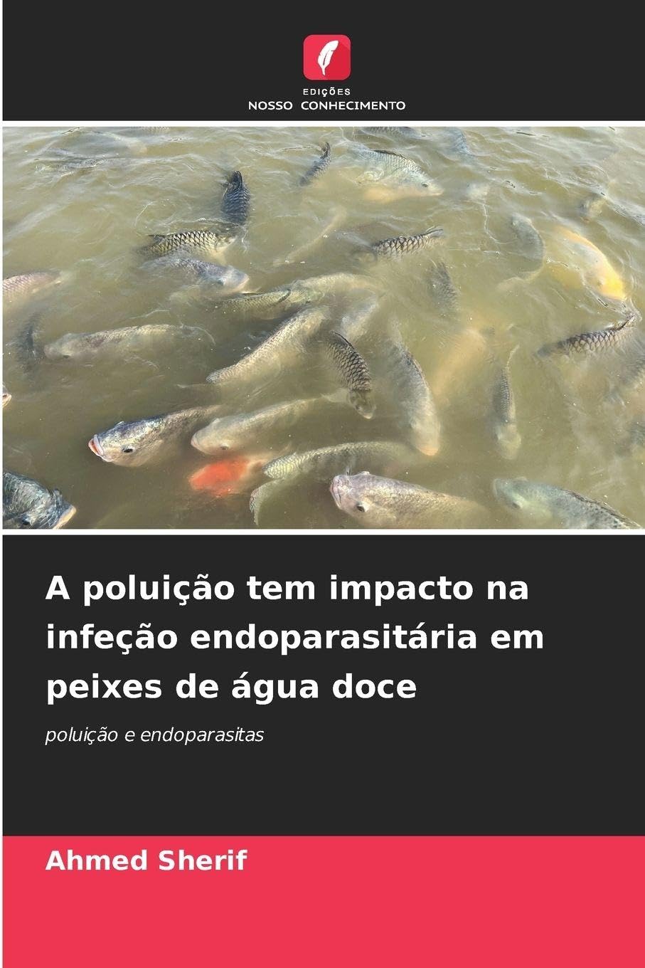 A poluição tem impacto na infeção endoparasitária em peixes de água doce Medicine