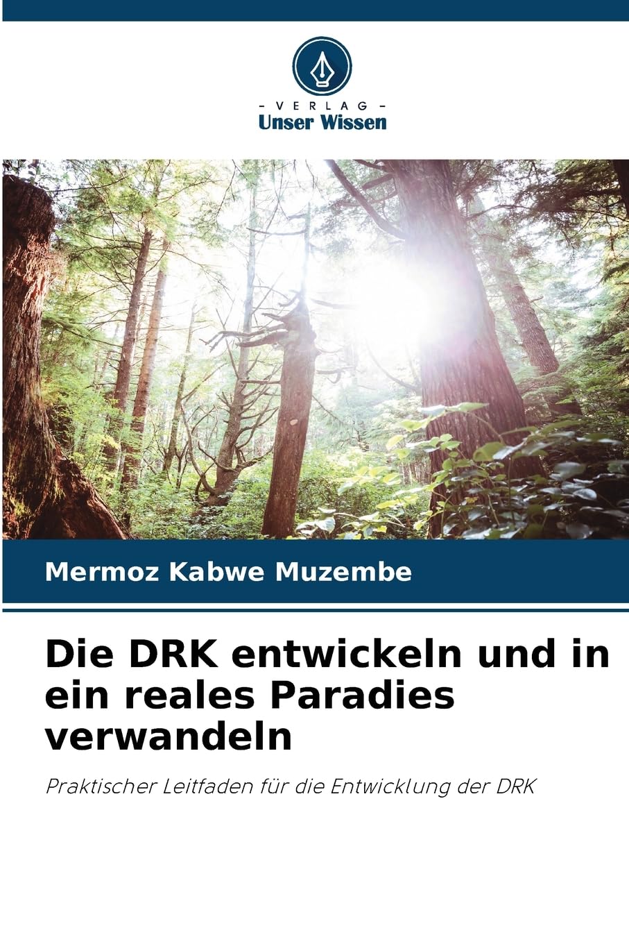 Die DRK entwickeln und in ein reales Paradies verwandeln Law