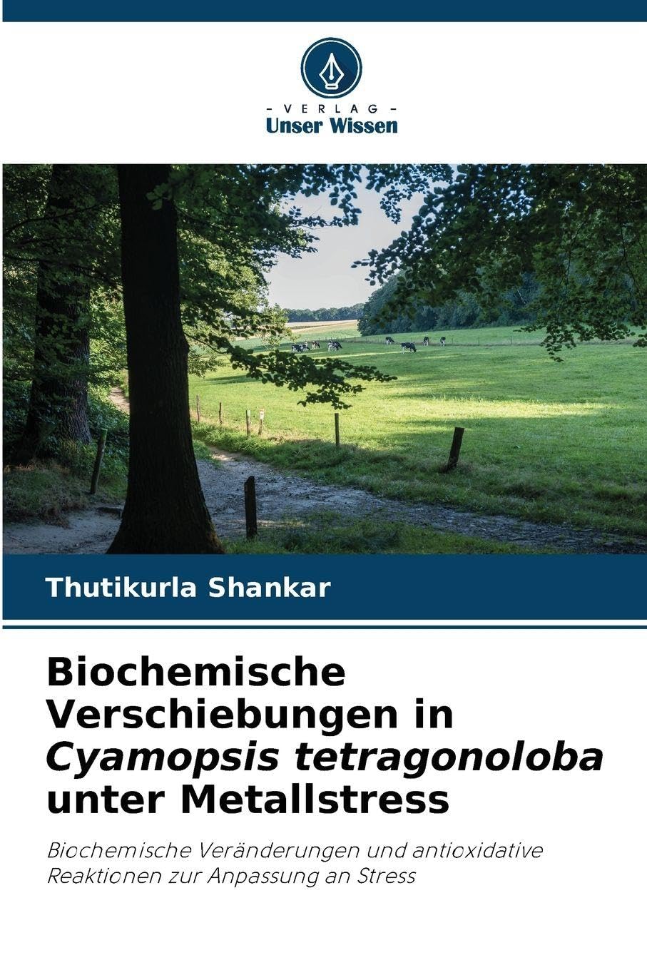 Biochemische Verschiebungen in Cyamopsis tetragonoloba unter Metallstress Natural Sciences