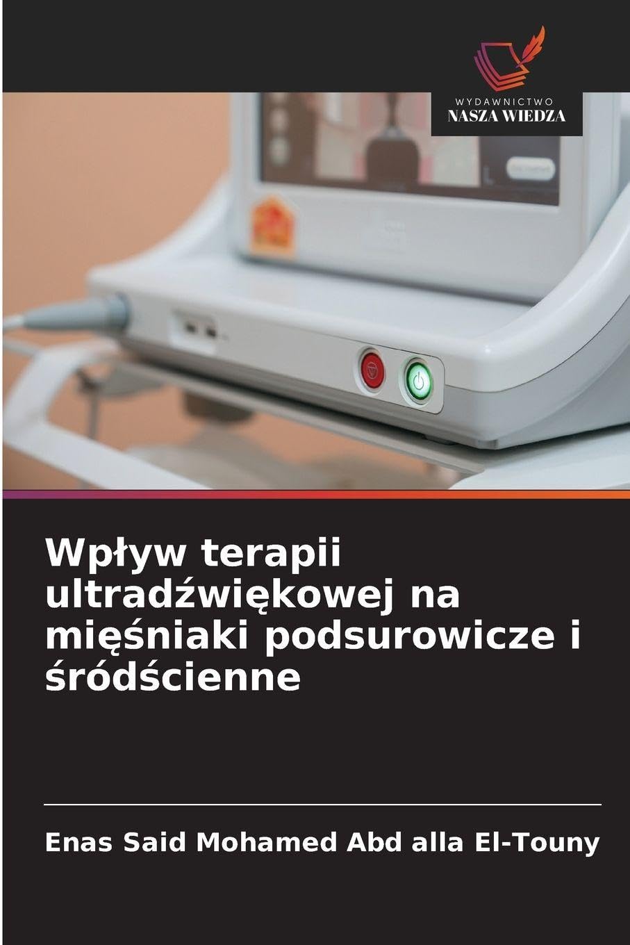 Wp¿yw terapii ultrad¿wi¿kowej na mi¿¿niaki podsurowicze i ¿ród¿cienne Law
