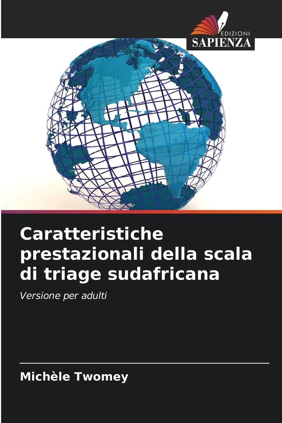 Caratteristiche prestazionali della scala di triage sudafricana Law