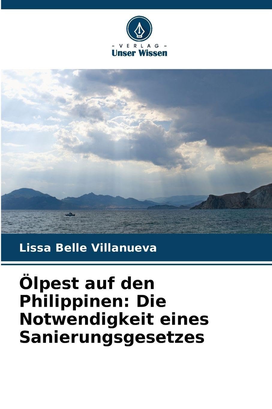 Ölpest auf den Philippinen: Die Notwendigkeit eines Sanierungsgesetzes Books