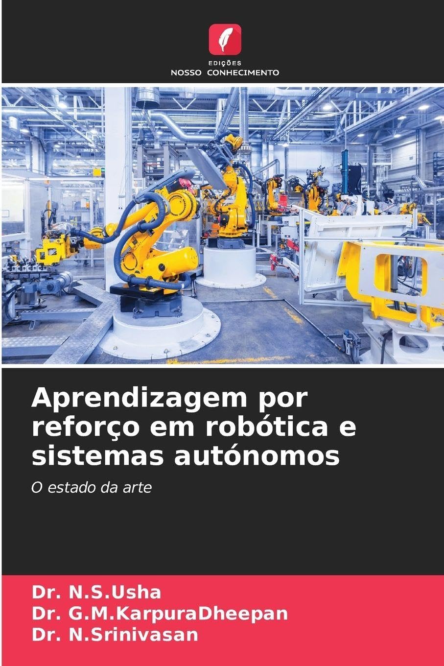 Aprendizagem por reforço em robótica e sistemas autónomos Computer Science