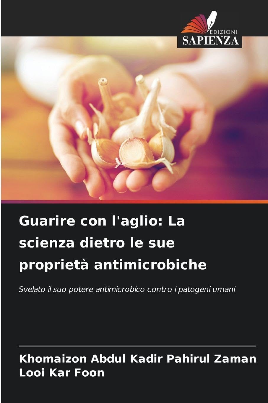 Guarire con l'aglio: La scienza dietro le sue proprietà antimicrobiche Natural Sciences