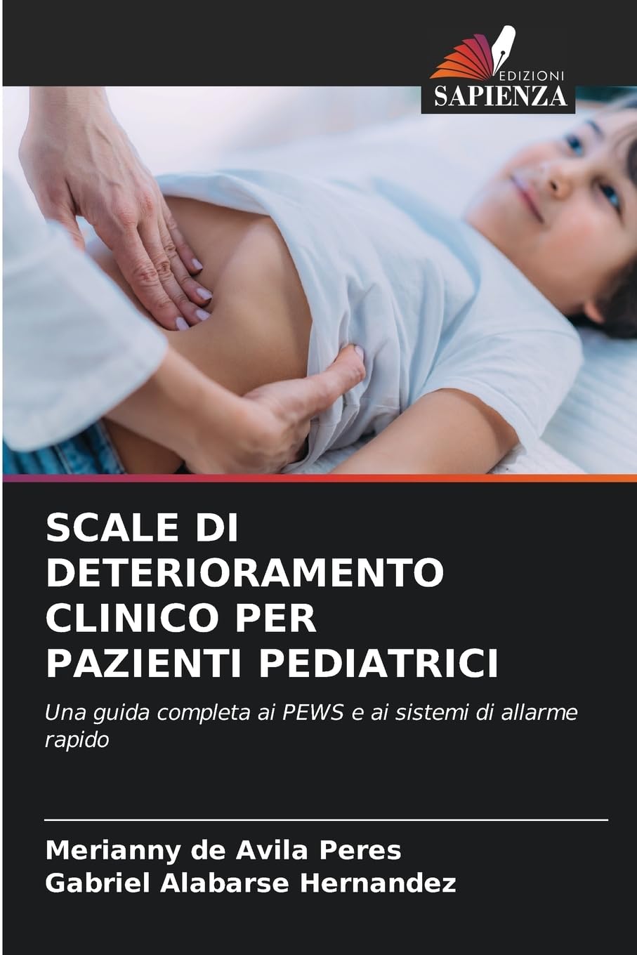 SCALE DI DETERIORAMENTO CLINICO PER PAZIENTI PEDIATRICI Medicine