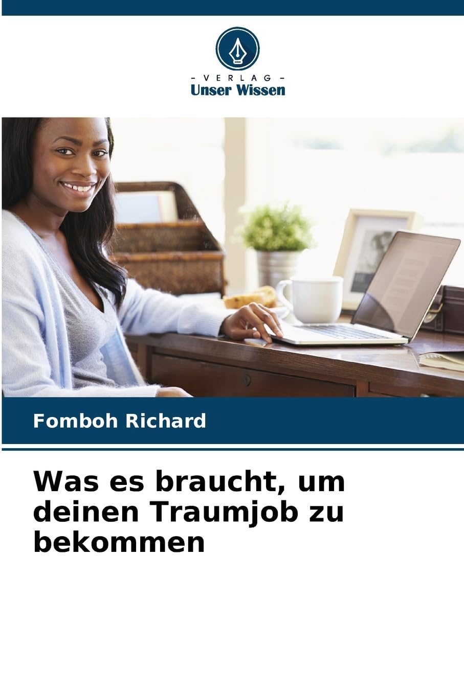 Was es braucht, um deinen Traumjob zu bekommen Business, Finance & Career