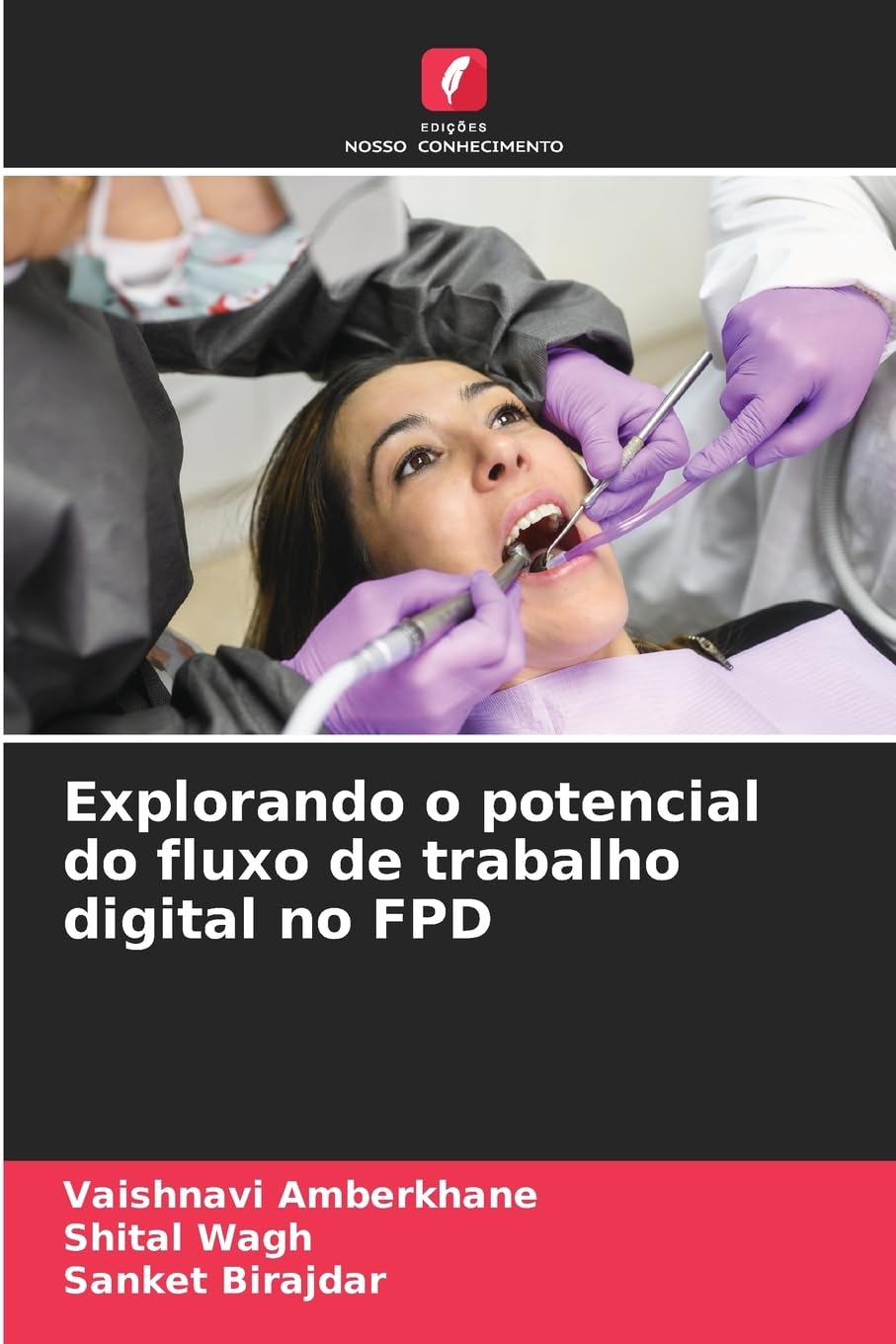 Explorando o potencial do fluxo de trabalho digital no FPD Medicine