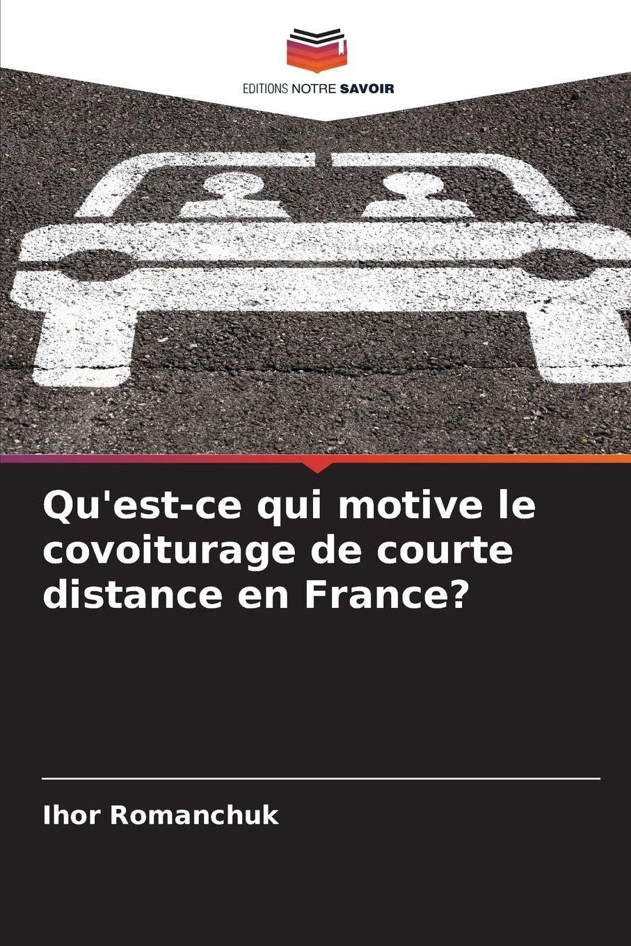 Qu'est-ce qui motive le covoiturage de courte distance en France? Law