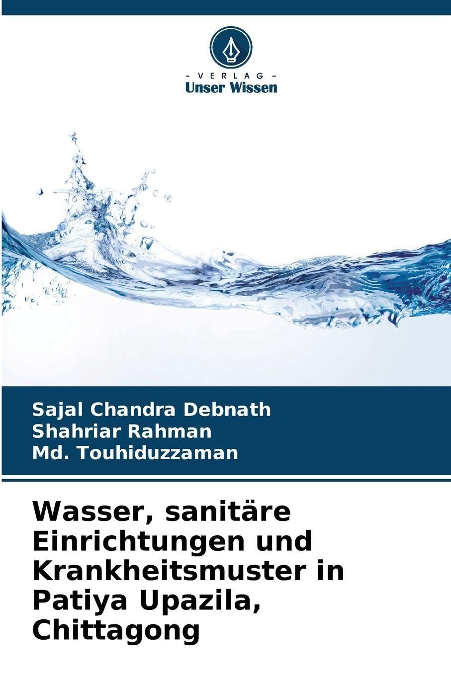 Wasser, sanitäre Einrichtungen und Krankheitsmuster in Patiya Upazila, Chittagong Geology & Geography