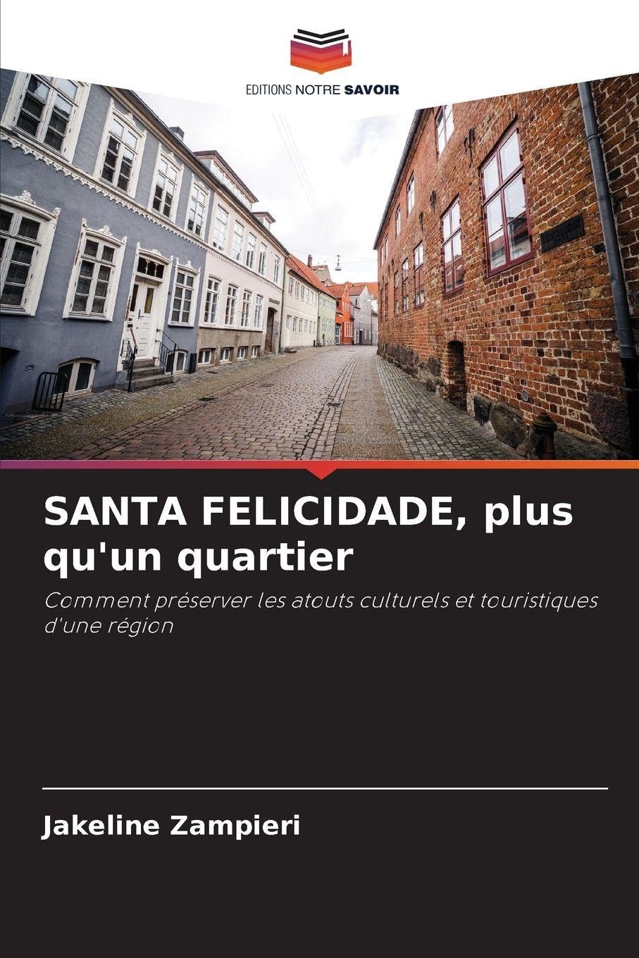 SANTA FELICIDADE, plus qu'un quartier Law