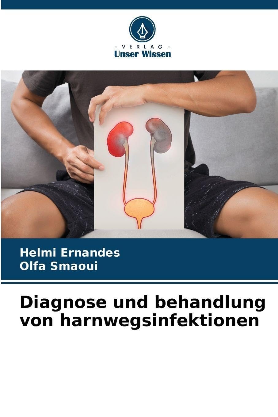 Diagnose und behandlung von harnwegsinfektionen Medicine