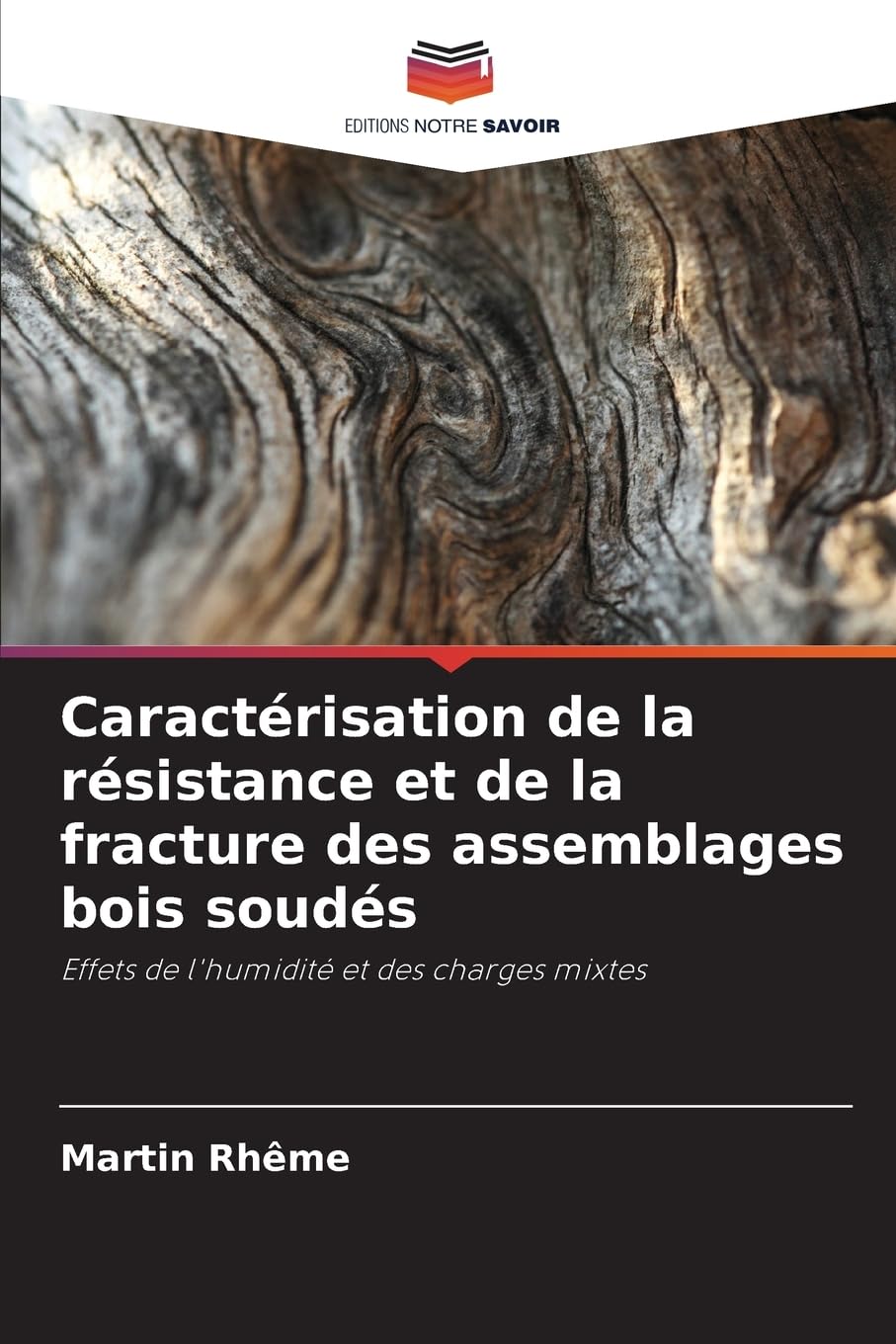 Caractérisation de la résistance et de la fracture des assemblages bois soudés Business & Technology