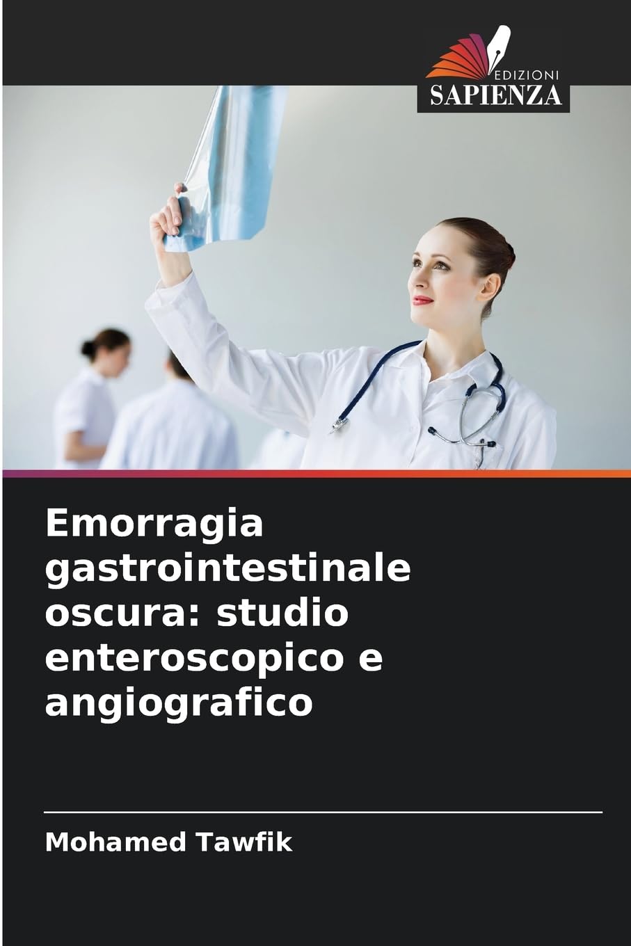 Emorragia gastrointestinale oscura: studio enteroscopico e angiografico Medicine