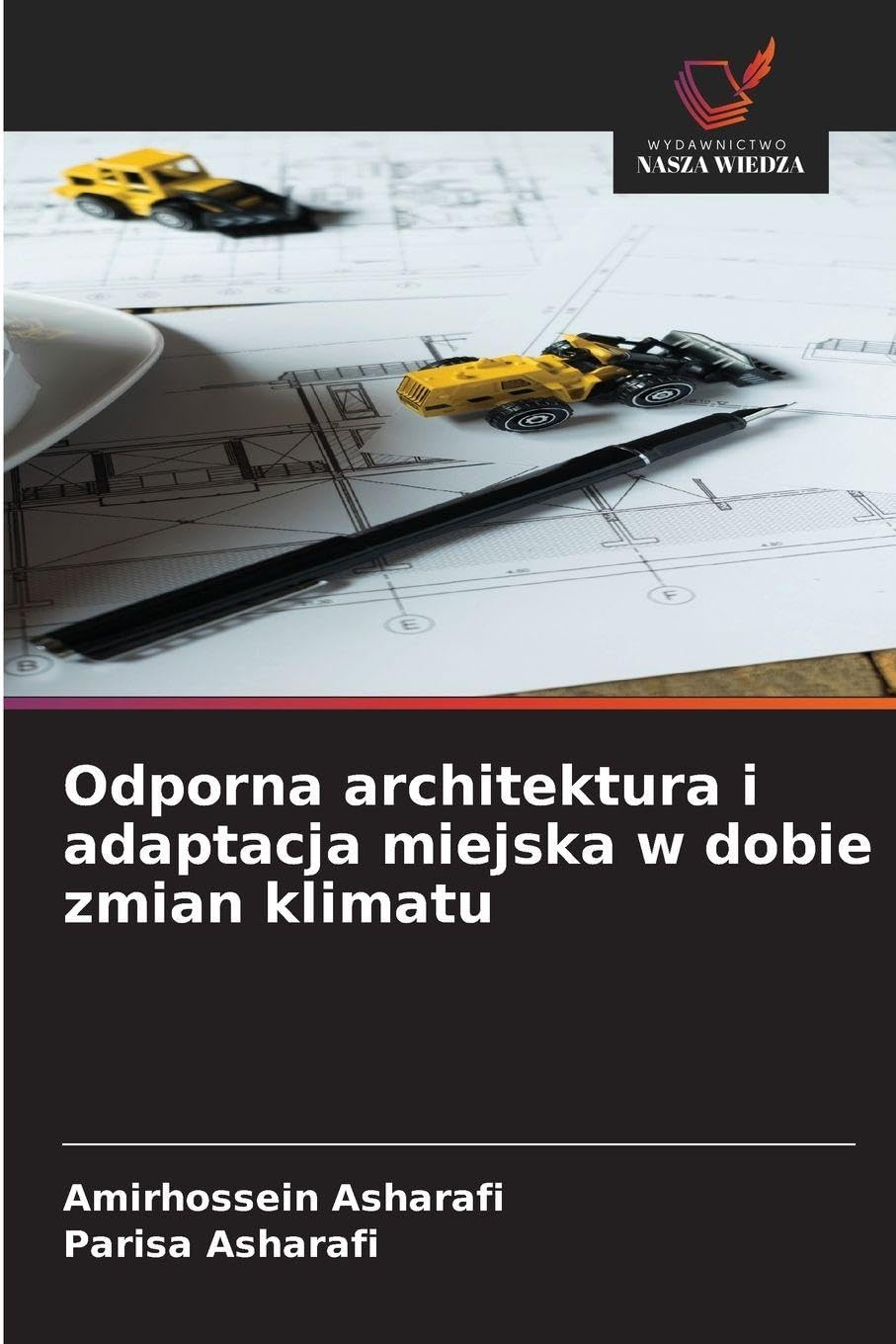 Odporna architektura i adaptacja miejska w dobie zmian klimatu Architecture