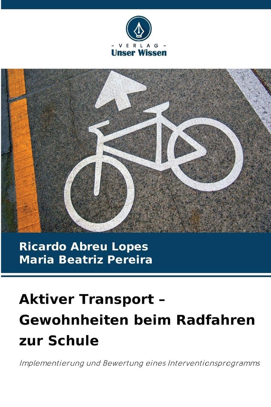 Aktiver Transport - Gewohnheiten beim Radfahren zur Schule Leisure & Fun