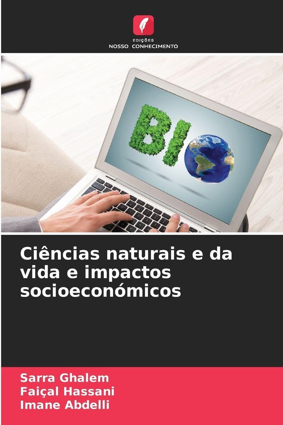 Ciências naturais e da vida e impactos socioeconómicos Natural Sciences