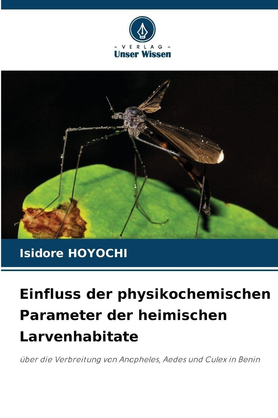 Einfluss der physikochemischen Parameter der heimischen Larvenhabitate Natural Sciences