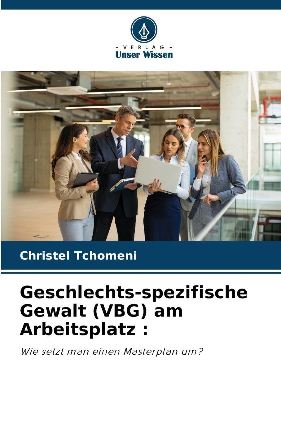 Geschlechts-spezifische Gewalt (VBG) am Arbeitsplatz : Law