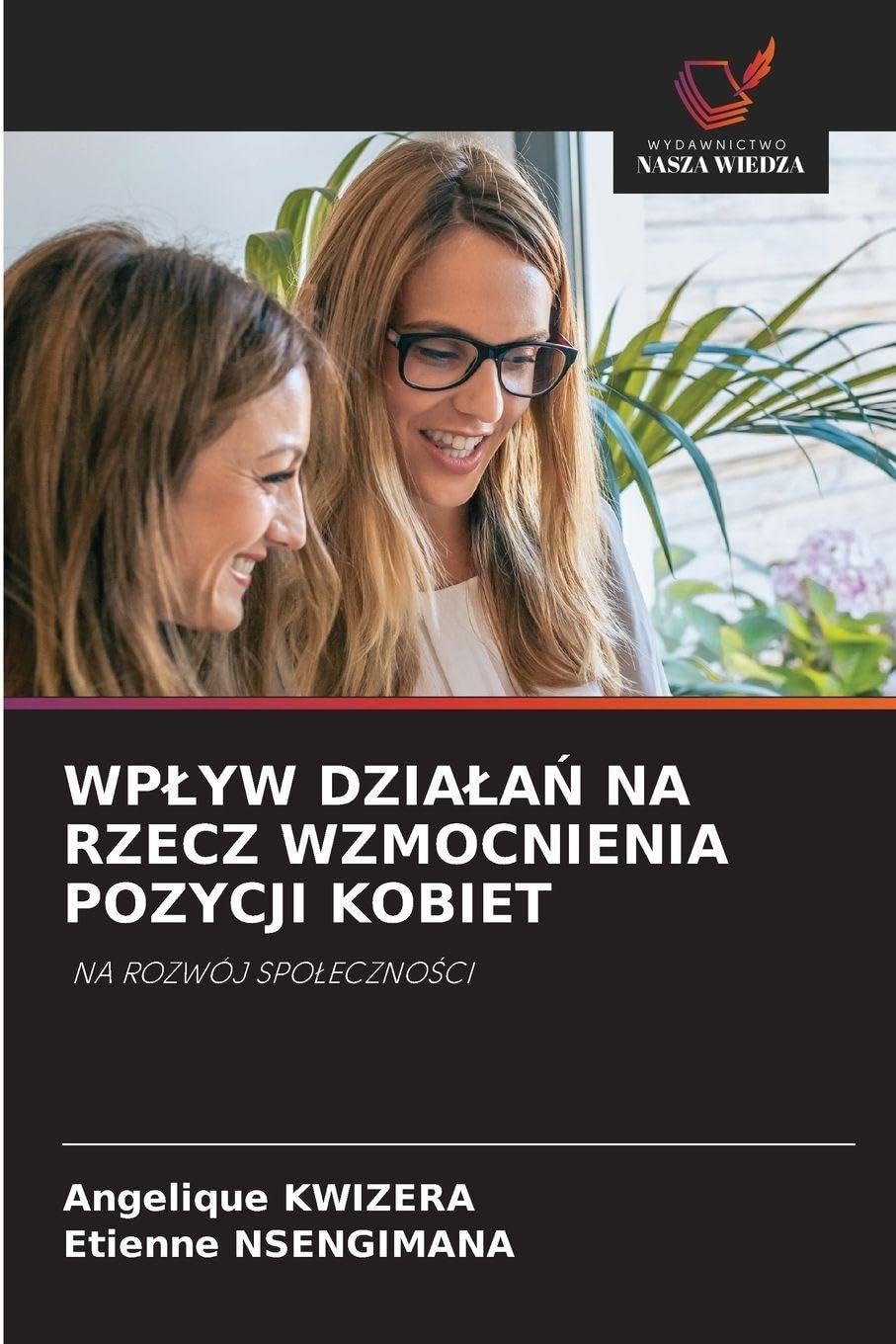 WP¿YW DZIA¿A¿ NA RZECZ WZMOCNIENIA POZYCJI KOBIET Law