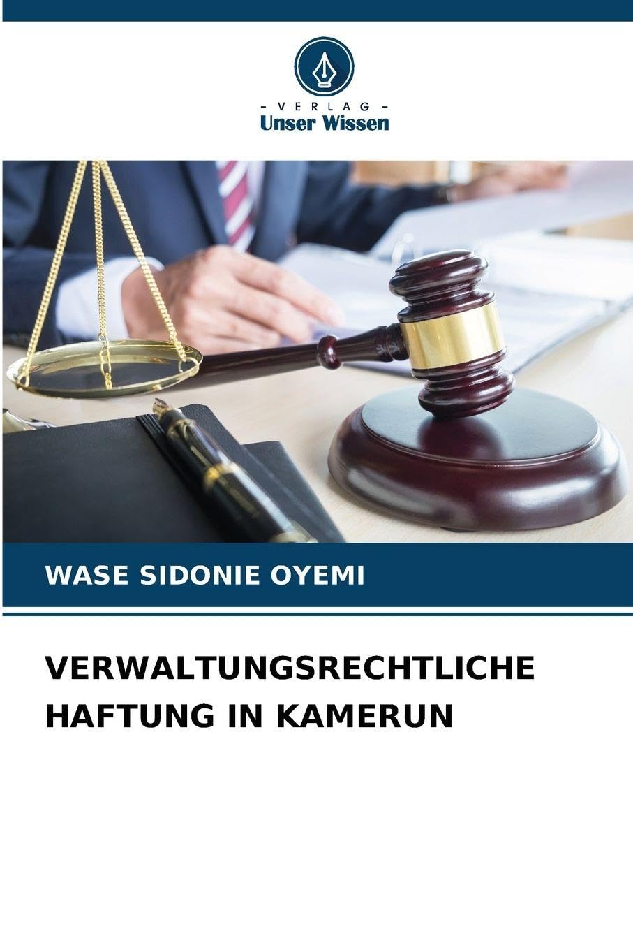 VERWALTUNGSRECHTLICHE HAFTUNG IN KAMERUN Law