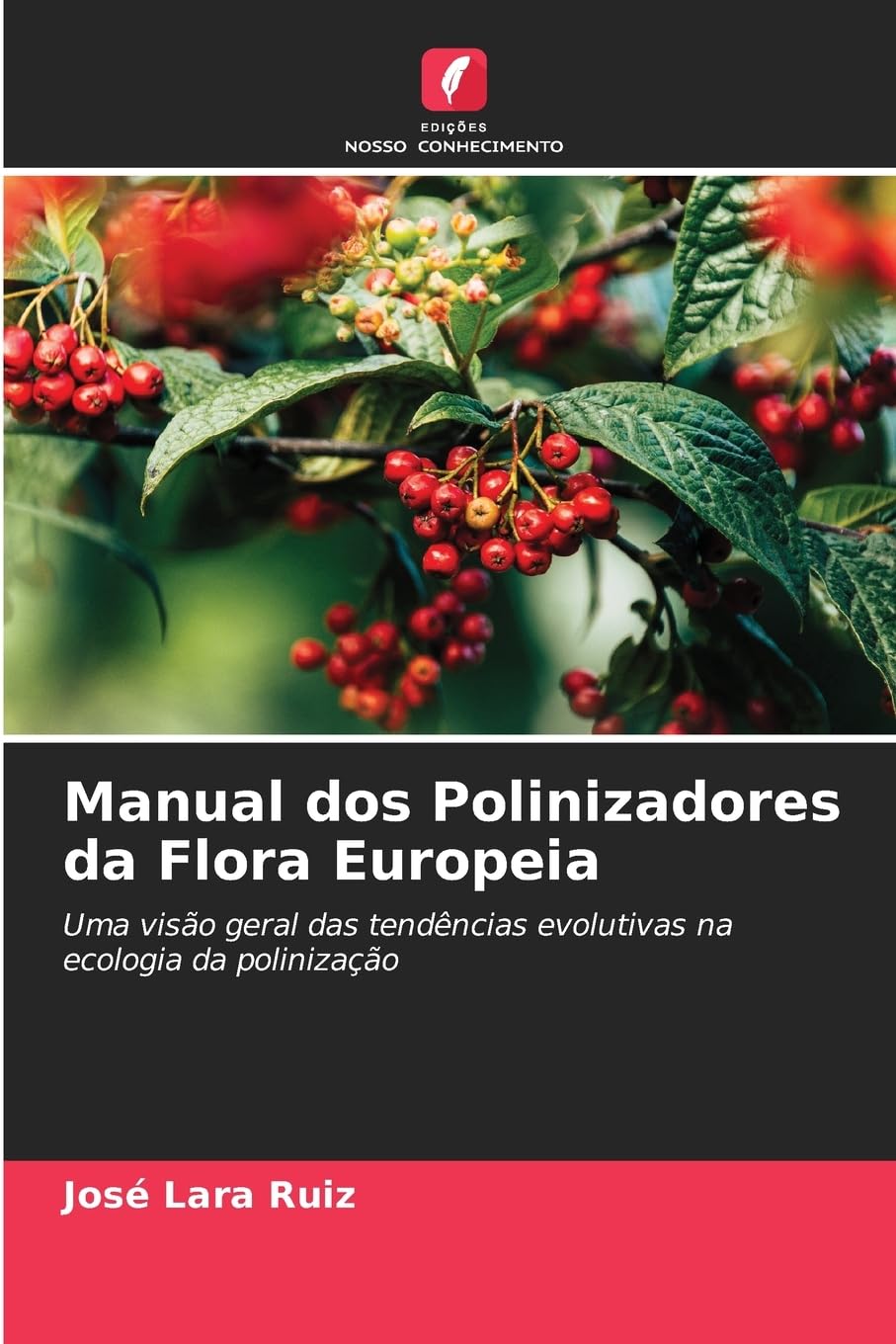 Manual dos Polinizadores da Flora Europeia Business & Technology