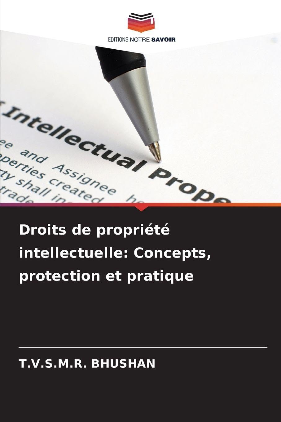 Droits de propriété intellectuelle: Concepts, protection et pratique Law