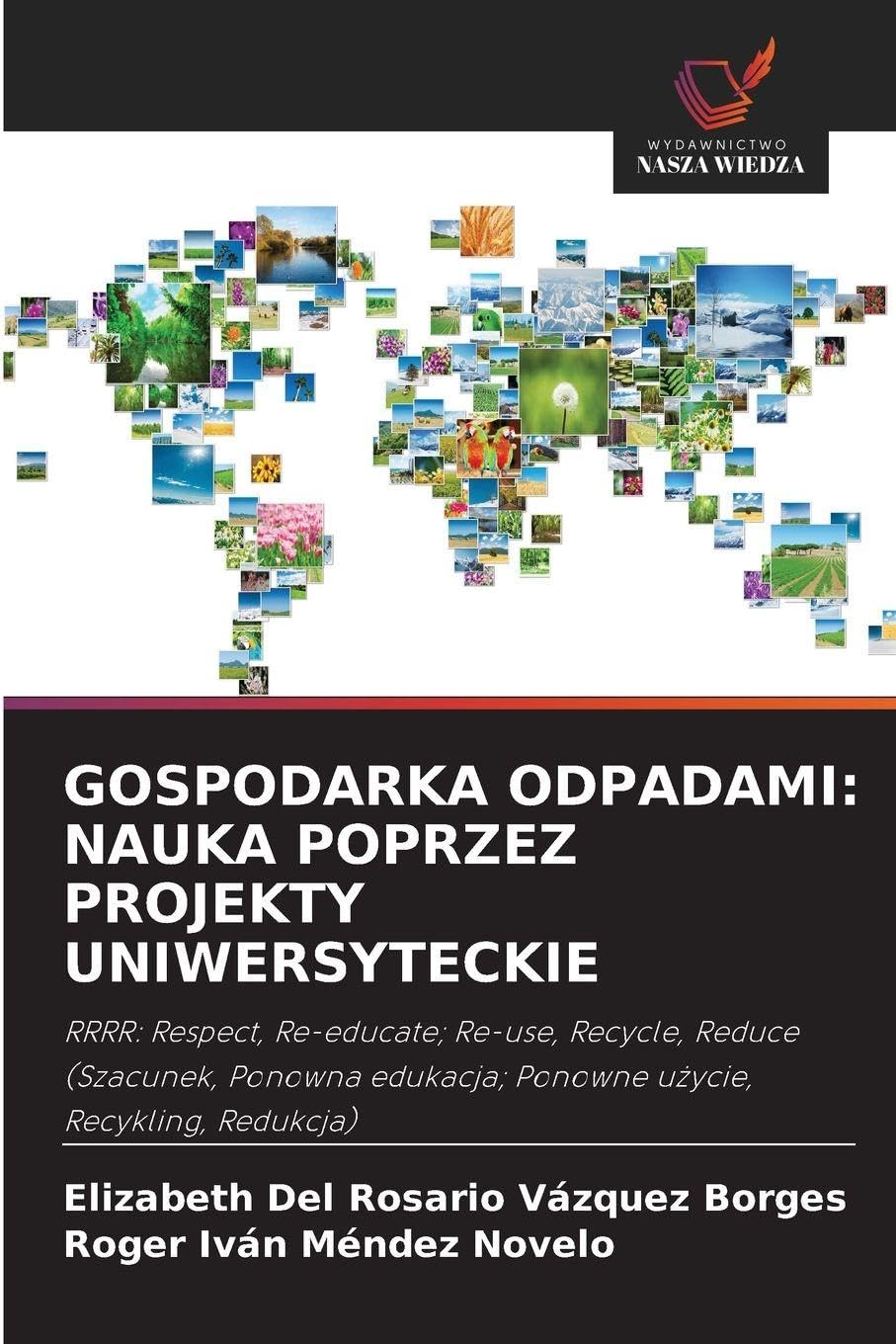 GOSPODARKA ODPADAMI: NAUKA POPRZEZ PROJEKTY UNIWERSYTECKIE Education & Training