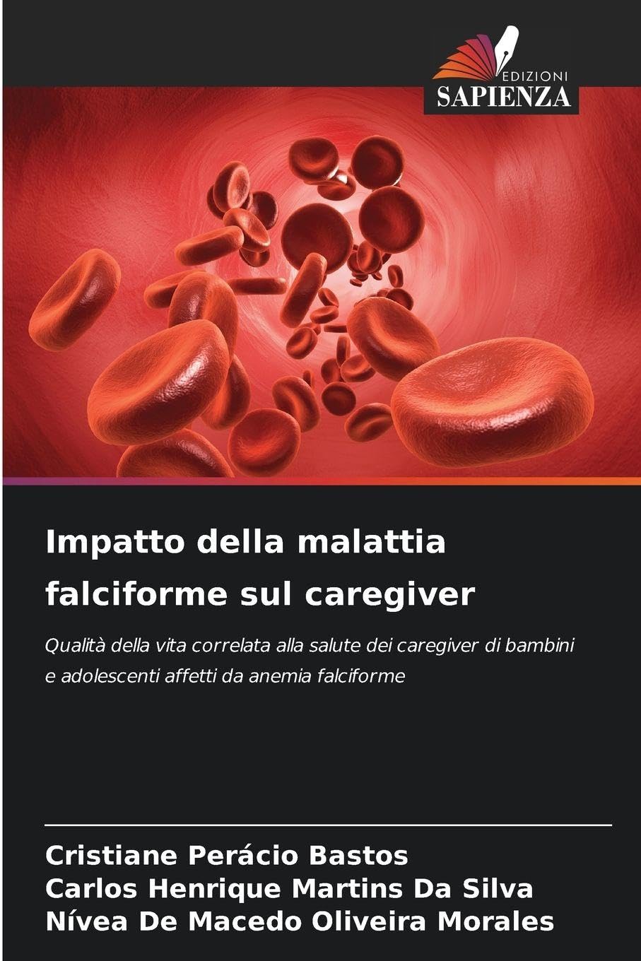 Impatto della malattia falciforme sul caregiver Medicine