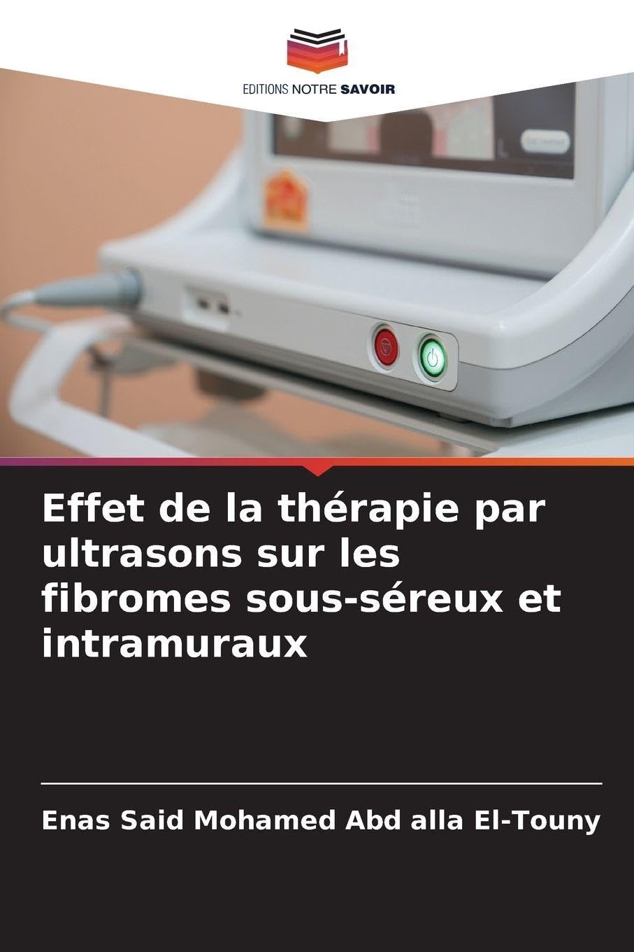 Effet de la thérapie par ultrasons sur les fibromes sous-séreux et intramuraux Law