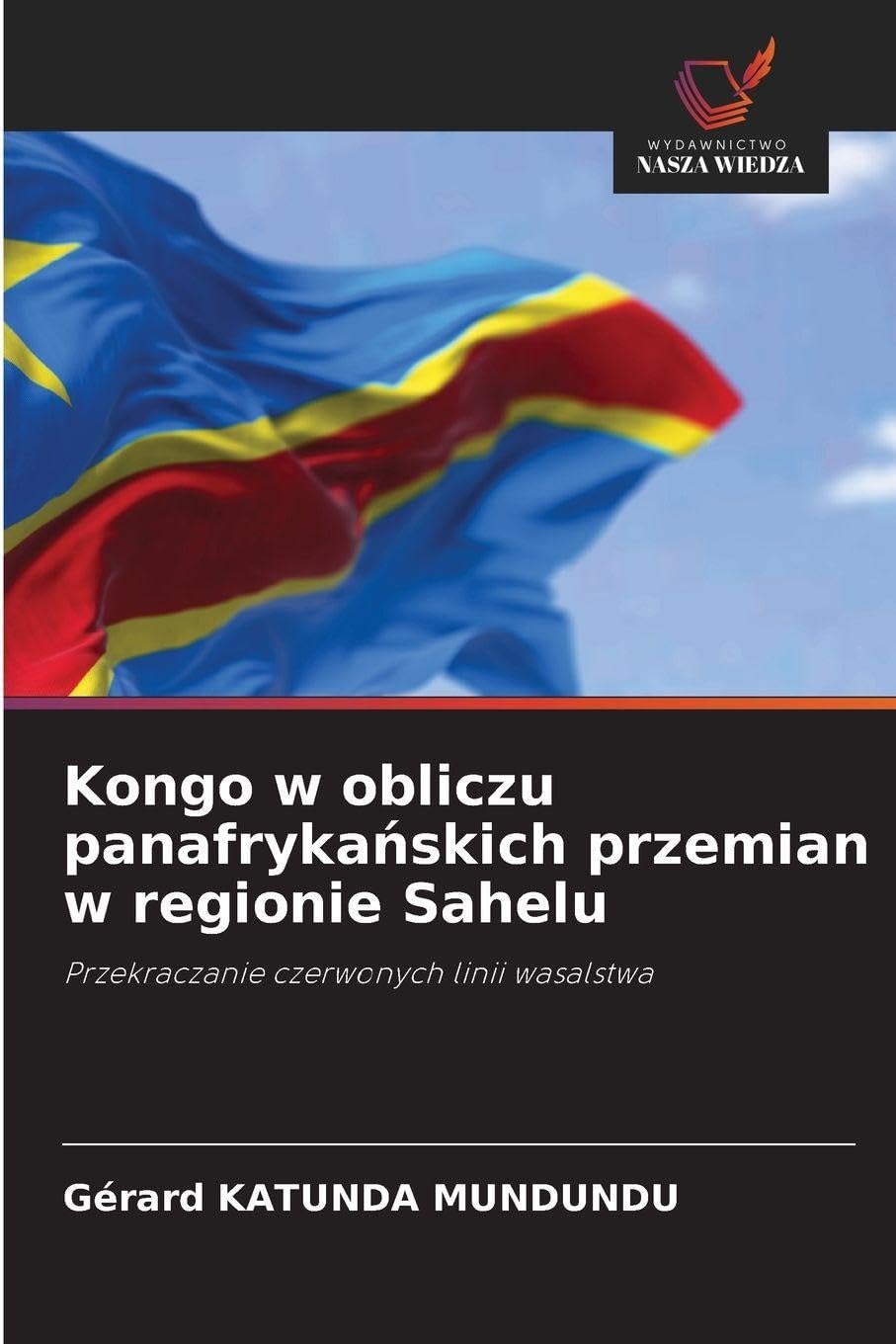 Kongo w obliczu panafryka¿skich przemian w regionie Sahelu Law