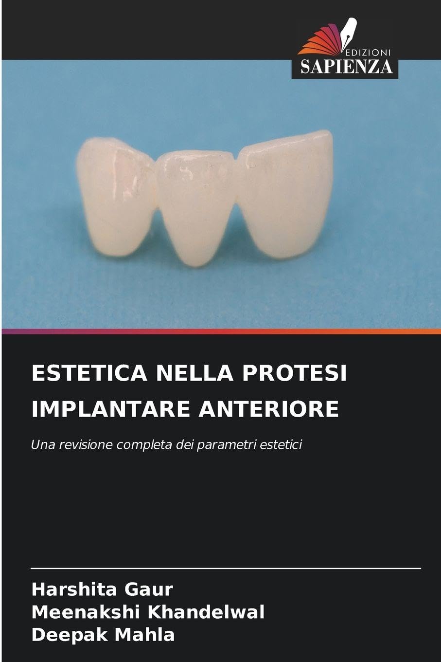 ESTETICA NELLA PROTESI IMPLANTARE ANTERIORE Medicine