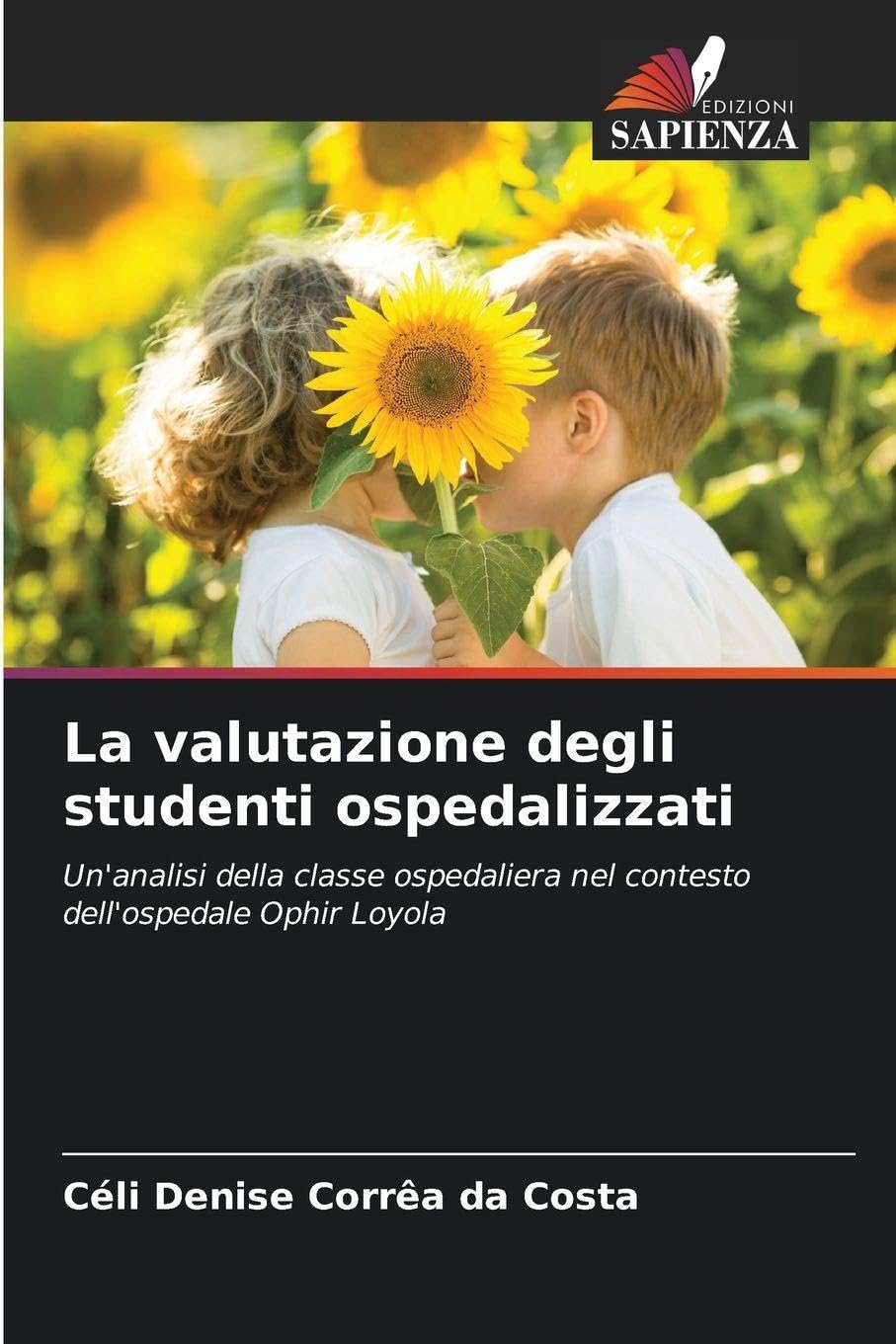 La valutazione degli studenti ospedalizzati Books