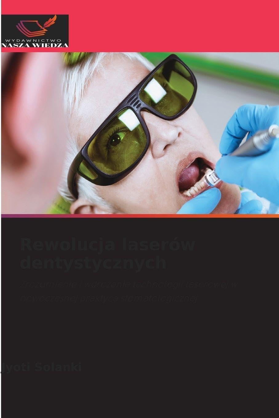 Rewolucja laserów dentystycznych Medicine