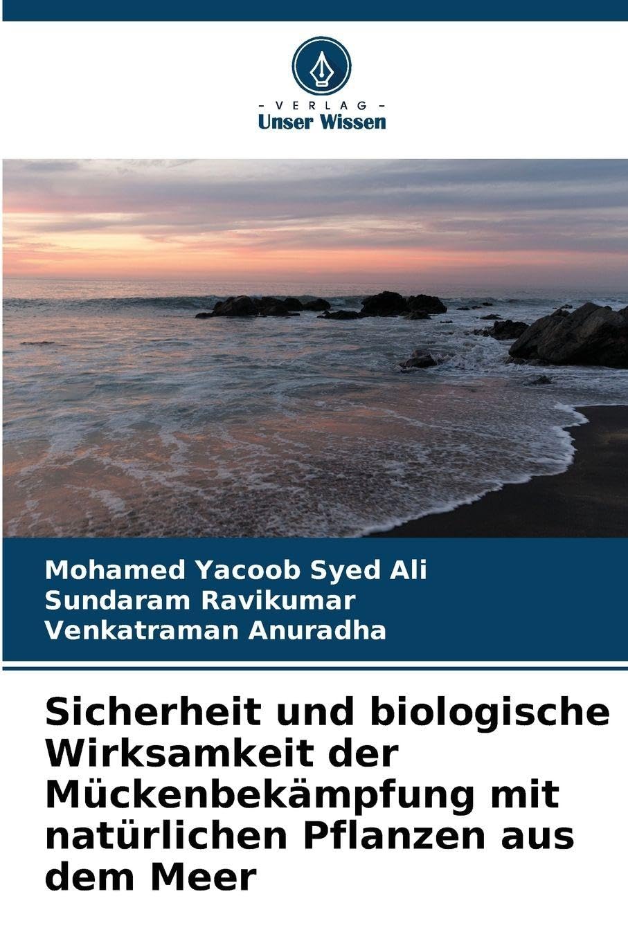 Sicherheit und biologische Wirksamkeit der Mückenbekämpfung mit natürlichen Pflanzen aus dem Meer Natural Sciences