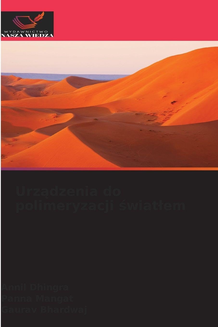 Urz¿dzenia do polimeryzacji ¿wiat¿em Medicine