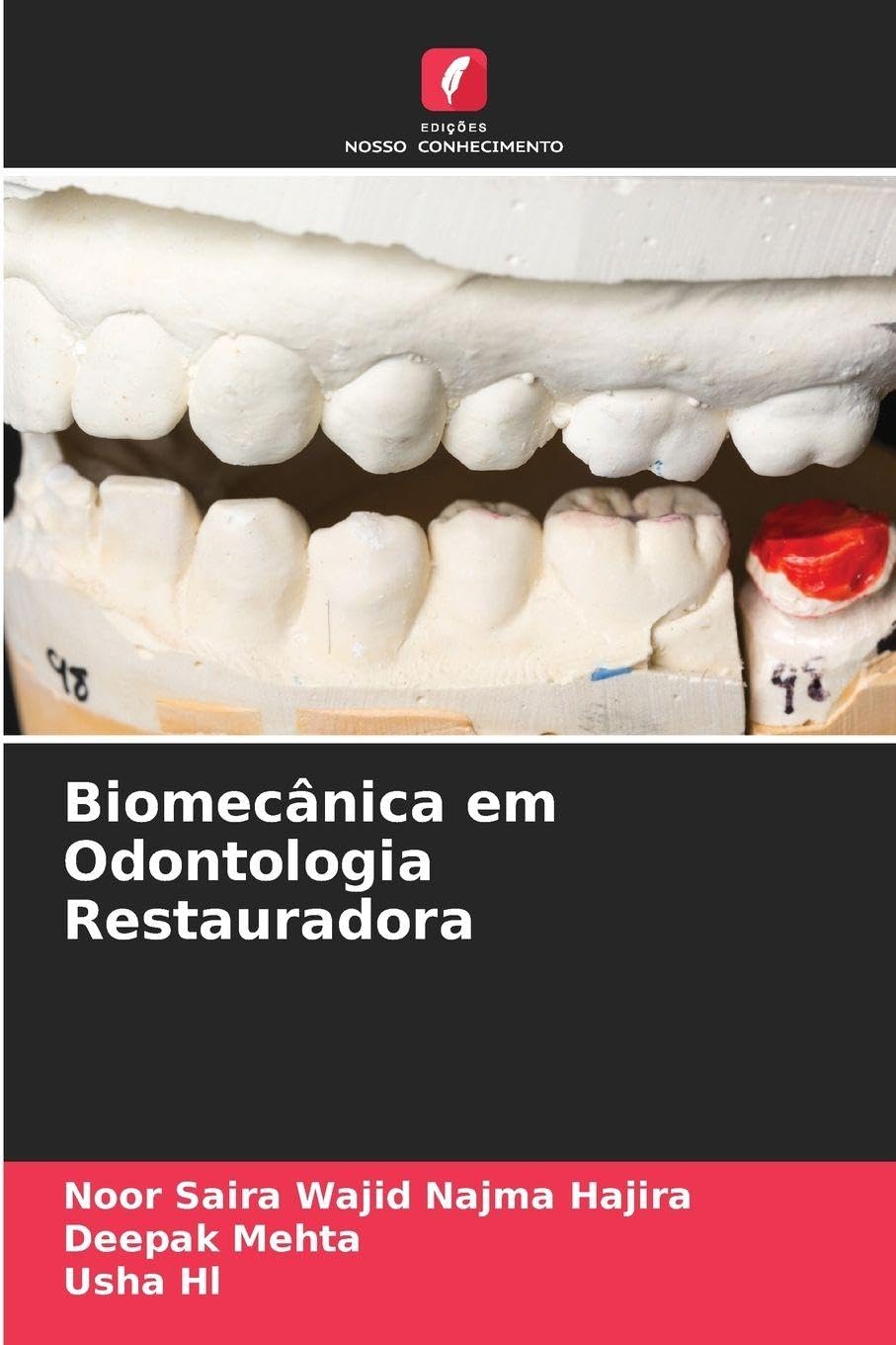 Biomecânica em Odontologia Restauradora Medicine