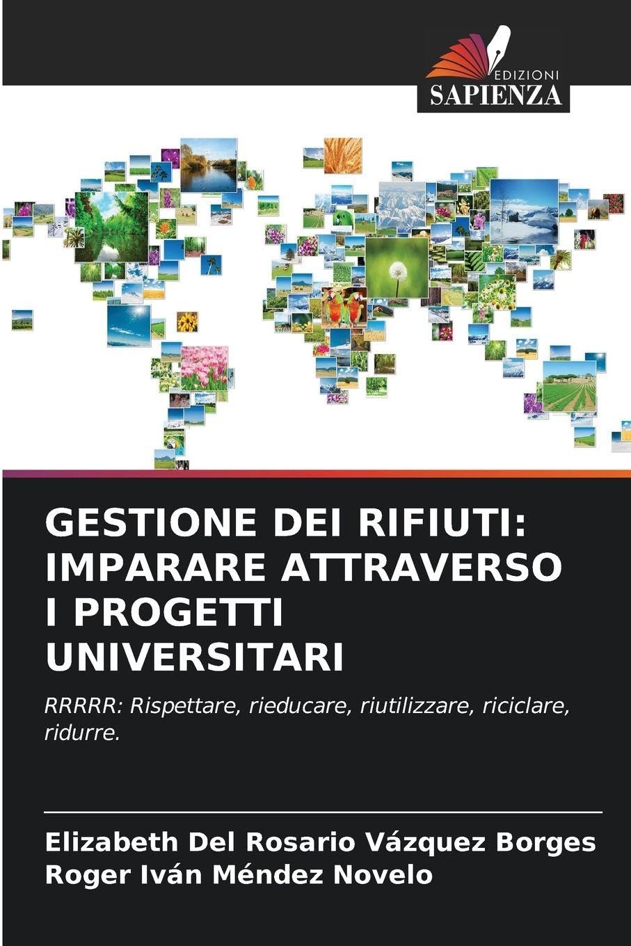 GESTIONE DEI RIFIUTI: IMPARARE ATTRAVERSO I PROGETTI UNIVERSITARI Education & Training