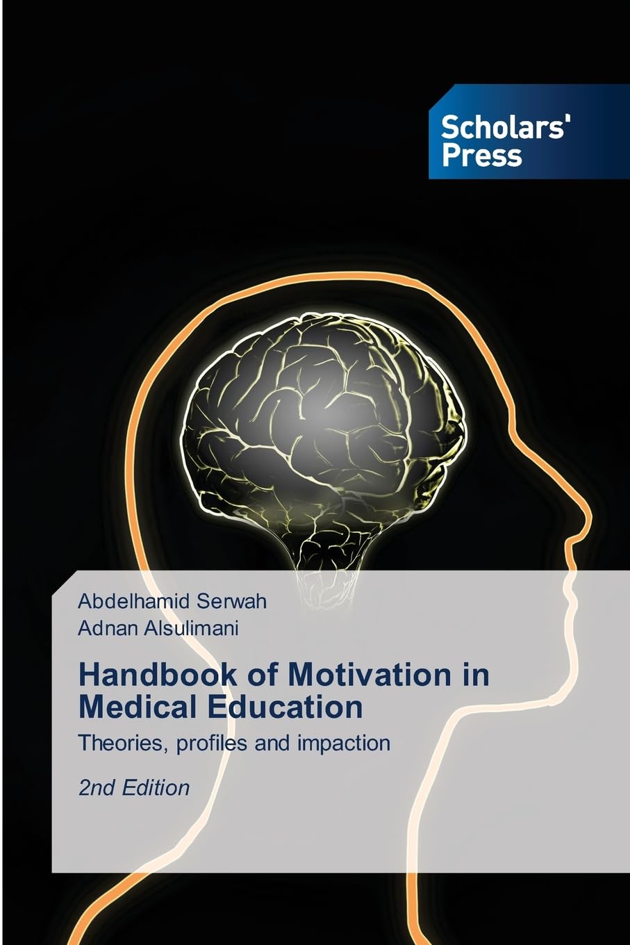 Handbook of Motivation in Medical Education Business, Finance & Career