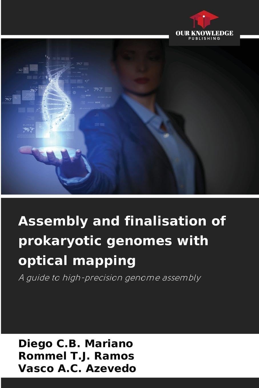 Assembly and finalisation of prokaryotic genomes with optical mapping Natural Sciences