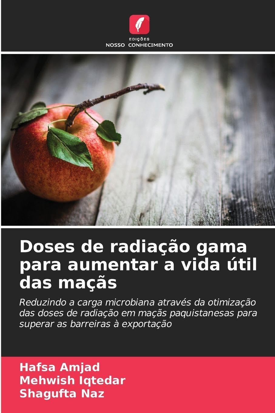 Doses de radiação gama para aumentar a vida útil das maçãs Natural Sciences