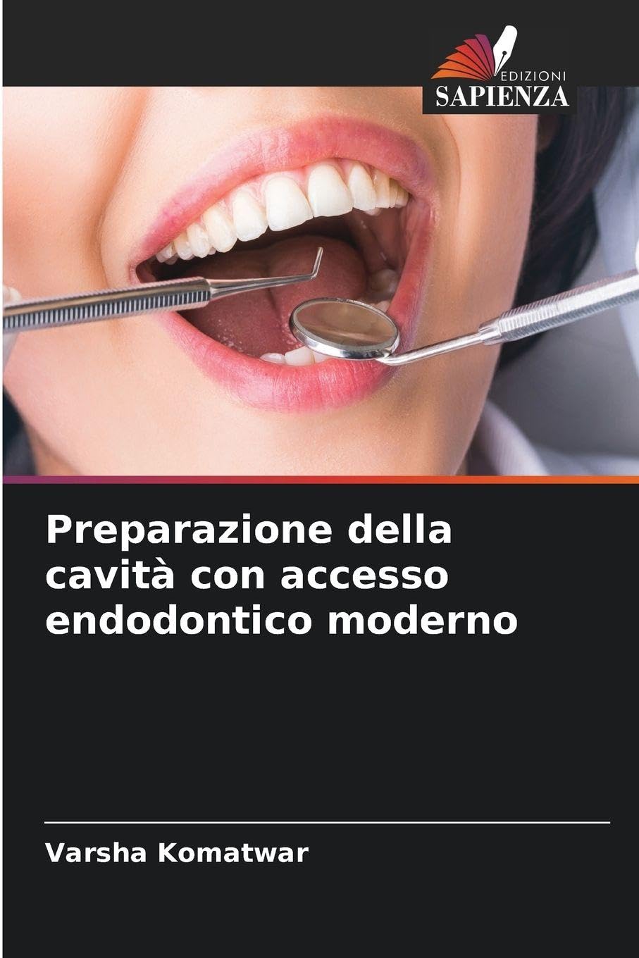 Preparazione della cavità con accesso endodontico moderno Medicine