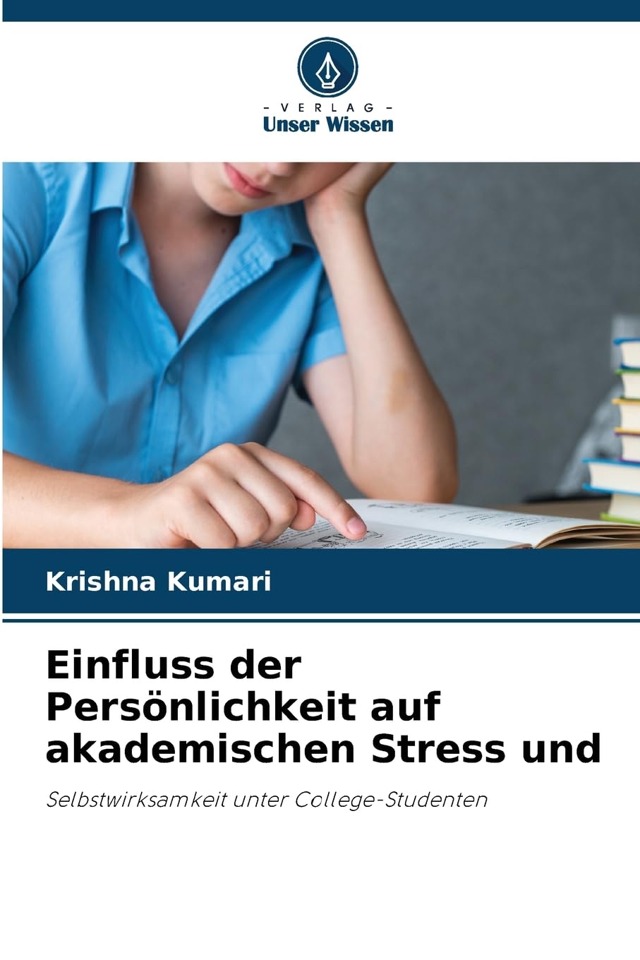 Einfluss der Persönlichkeit auf akademischen Stress und Psychology
