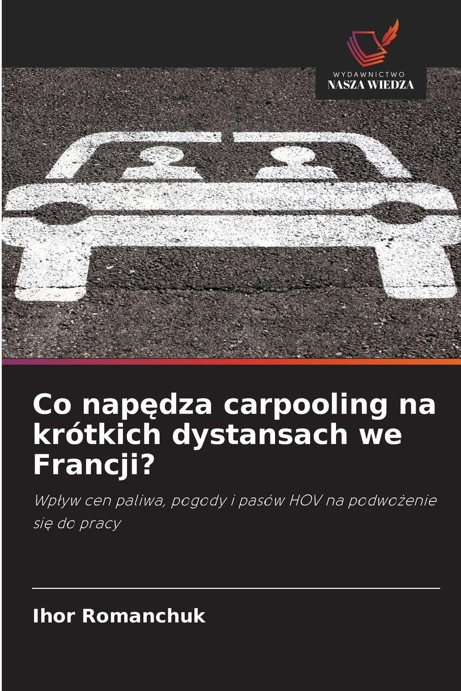 Co nap¿dza carpooling na krótkich dystansach we Francji? Law