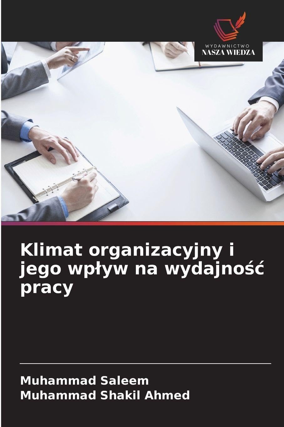 Klimat organizacyjny i jego wp¿yw na wydajno¿¿ pracy Law