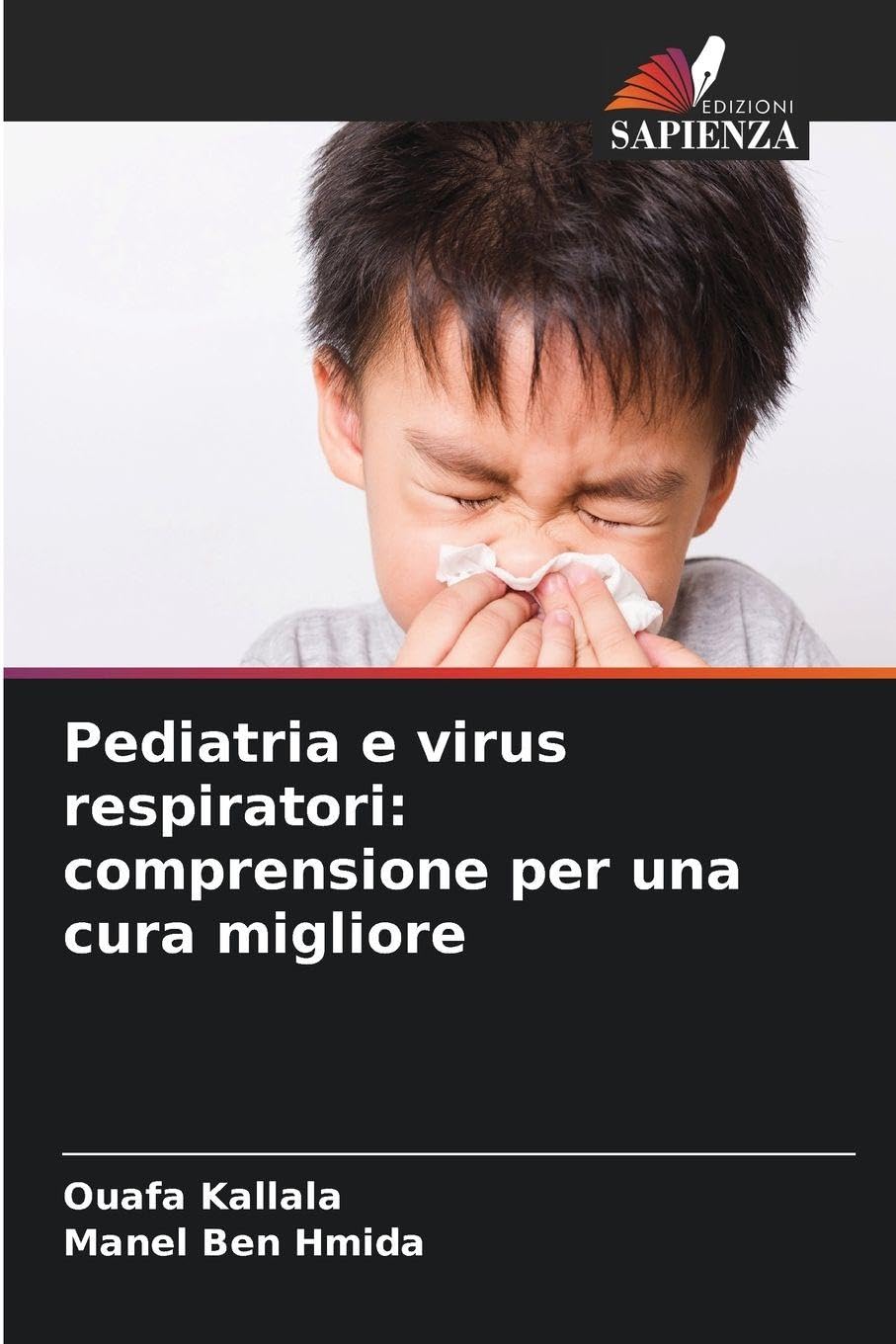 Pediatria e virus respiratori: comprensione per una cura migliore Medicine