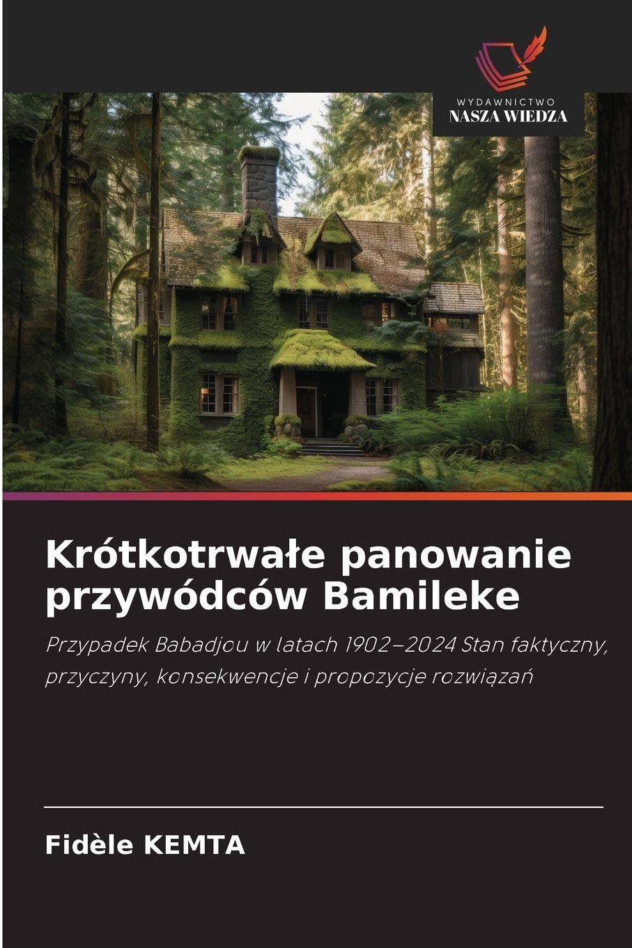 Krótkotrwa¿e panowanie przywódców Bamileke Law