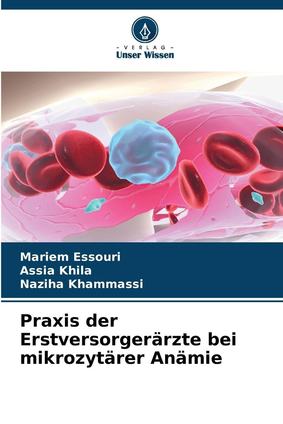 Praxis der Erstversorgerärzte bei mikrozytärer Anämie Medicine
