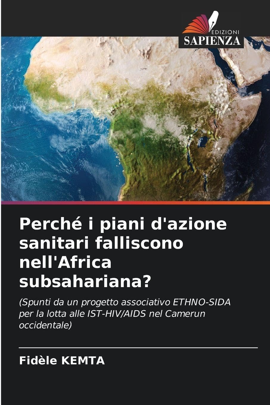 Perché i piani d'azione sanitari falliscono nell'Africa subsahariana? Law